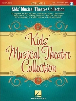 Kids' Musical Theatre Collection - Volume 2 -  Hal Leonard Publishing Corporation