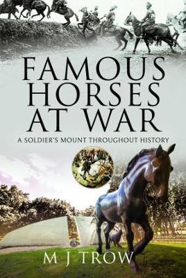 Famous Horses at War - M J Trow