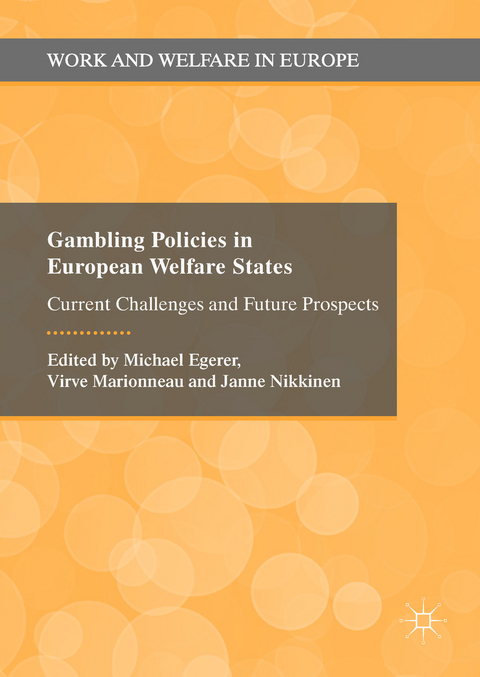 Gambling Policies in European Welfare States - 