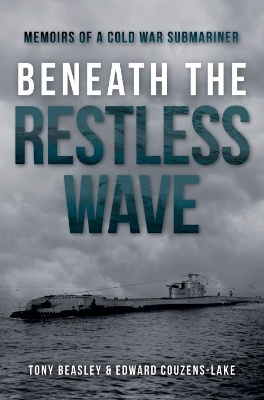 Beneath the Restless Wave