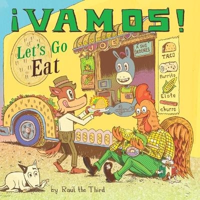 &iexcl;Vamos! Let's Go Eat -  Raul the Third