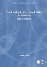 Food Policy in the United States - Wilde, Parke