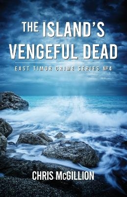 Islands of the Vengeful Dead - Chris McGillion