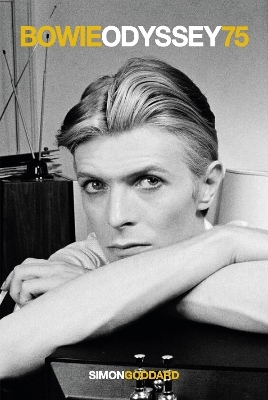 Bowie Odyssey 75 - Simon Goddard