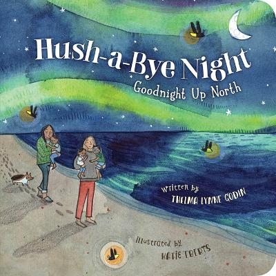 Hush-A-Bye Night - Thelma Lynne Godin