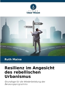 Resilienz im Angesicht des rebellischen Urbanismus - Ruth Maina
