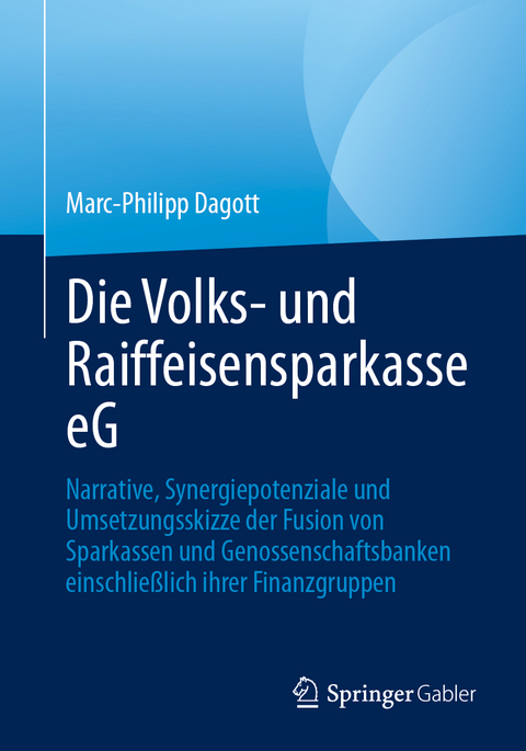 Die Volks- und Raiffeisensparkasse eG - Marc-Philipp Dagott