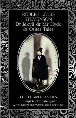 Dr Jekyll and Mr Hyde & Other Tales
