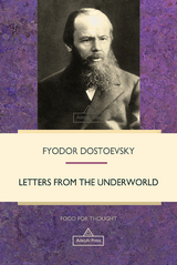 Letters from the Underworld -  Fyodor Dostoevsky