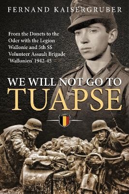 We Will Not Go to Tuapse - Fernand Kaisergruber