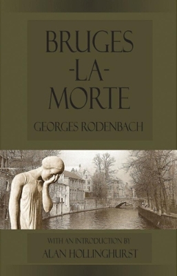 Bruges-la-Morte - Georges Rodenbach