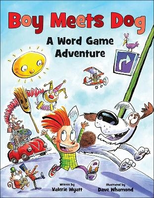 Boy Meets Dog: A Word Game Adventure