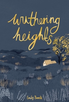 Wuthering Heights - Emily Bront&euml;