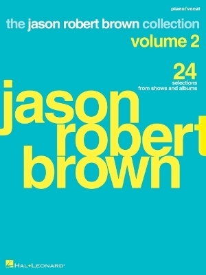 Jason Robert Brown Collection - Volume 2