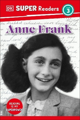 DK Super Readers Level 3 Anne Frank -  Dk