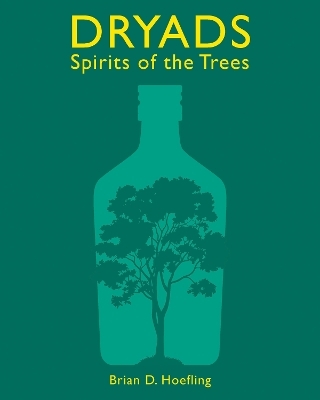 Dryads: Spirits of the Trees