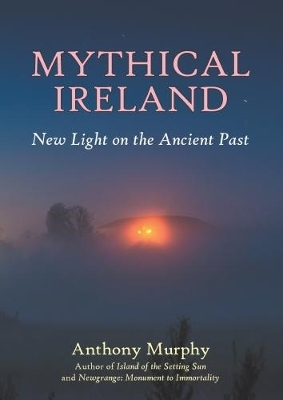 Mythical Ireland - Anthony Murphy