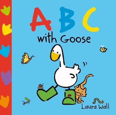 Learn with Goose: ABC - Laura Wall