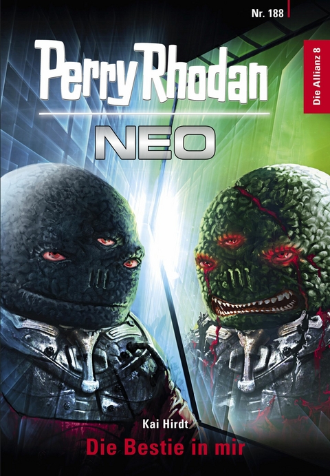 Perry Rhodan Neo 188: Die Bestie in mir -  Kai Hirdt