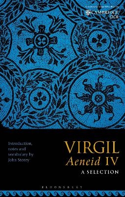 Virgil Aeneid IV: A Selection - John Storey
