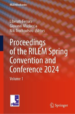 Proceedings of the RILEM Spring Convention and Conference 2024 - 