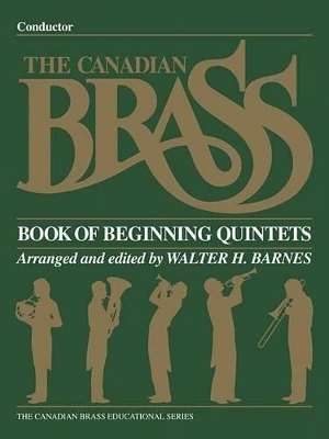 The Canadian Brass Book of Beginning Quintets -  Canadian Brass