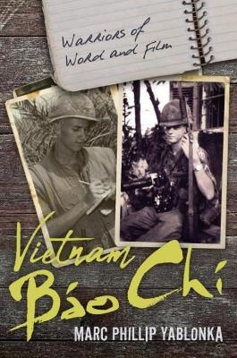 Vietnam Bao Chi - Marc Phillip Yablonka