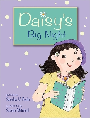 Daisy's Big Night - Sandra V Feder