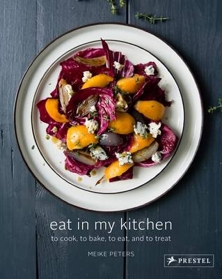 Eat In My Kitchen - Meike Peters