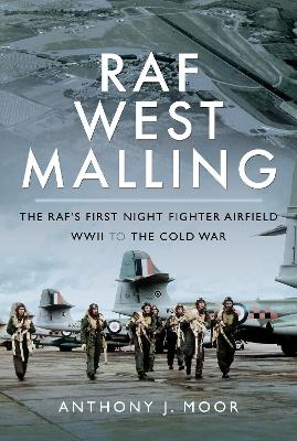 RAF West Malling - Anthony J. Moor