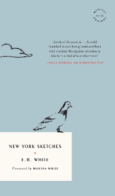 New York Sketches - E.B. White