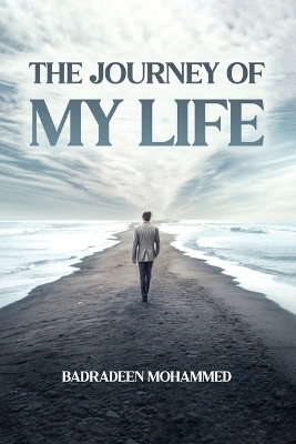 The Journey of My Life