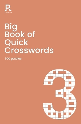 Big Book of Quick Crosswords Book 3 -  Richardson Puzzles and Games