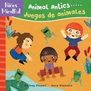 Mindful Tots: Animal Antics / Niños Mindful: Juegos de animales