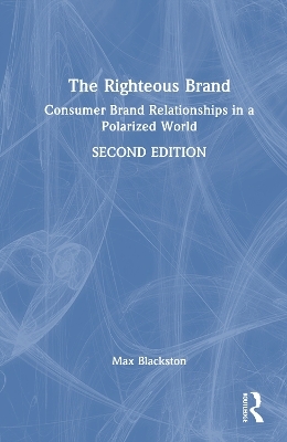 The Righteous Brand - Max Blackston