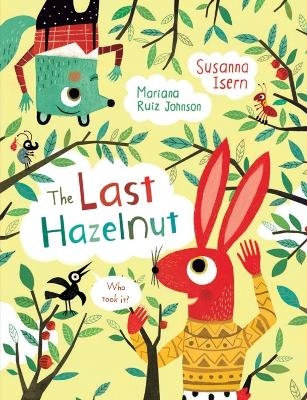 The Last Hazelnut - Susanna Isern