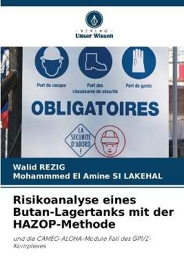Risikoanalyse eines Butan-Lagertanks mit der HAZOP-Methode - Walid Rezig, Mohammmed El Amine SI LAKEHAL