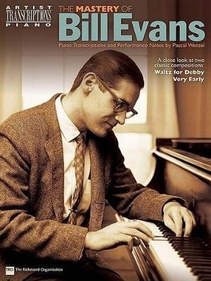 The Mastery of Bill Evans - Bill Evans