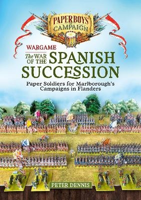 The War of the Spanish Succession - Peter Dennis