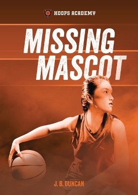 Missing Mascot - J. B. Duncan