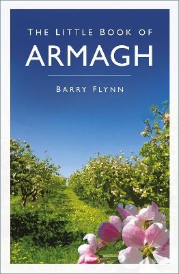 The Little Book of Armagh - Barry Flynn