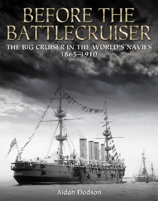 Before the Battlecruiser - Dodson Aidan
