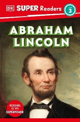 DK Super Readers Level 3 Abraham Lincoln -  Dk