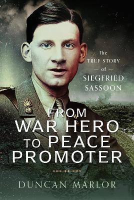 From War Hero to Peace Promoter - Duncan Marlor