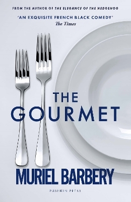 The Gourmet - Muriel Barbery