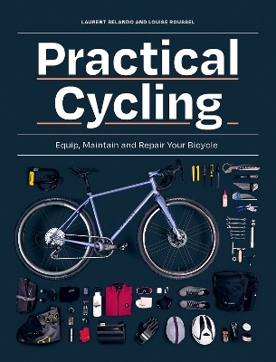 Practical Cycling - Laurent Belando, Louise Roussel