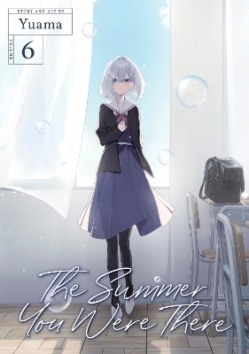 The Summer You Were There Vol. 6 -  Yuama