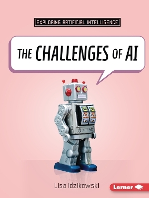 The Challenges of AI - Lisa Idzikowski