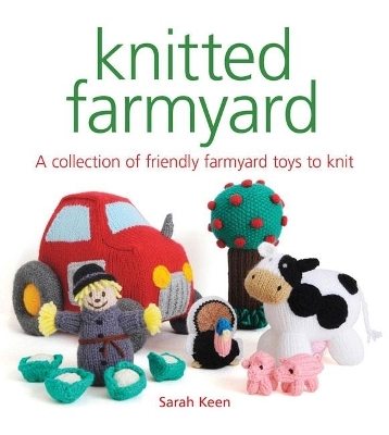 Knitted Farmyard - Sarah Keen