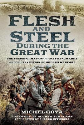 Flesh and Steel during the Great War